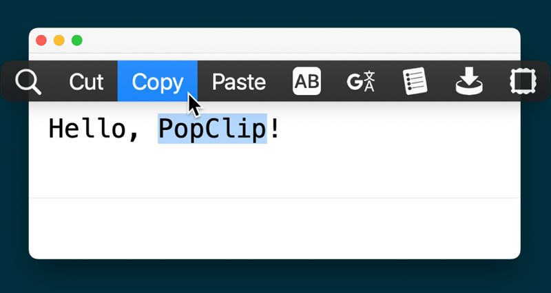 PopClip: A Super-Customizable Utility for Instant Text Actions Across Your Mac