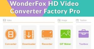 wonderfox hd convert